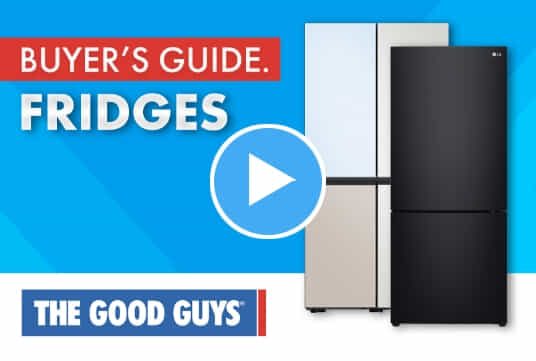 Thumbnail of The Good Guys Fridges Buying Guide video.