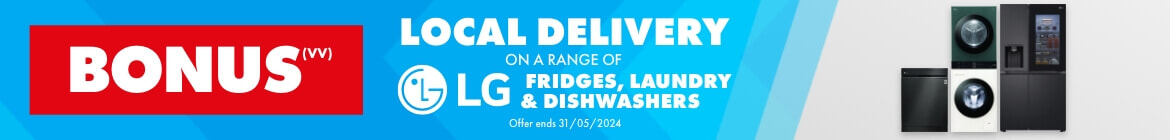 Bonus Local Delivery On A Range Of LG Fridges, Laundry & Dishwashers