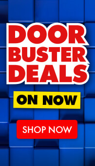 Door Buster Deals