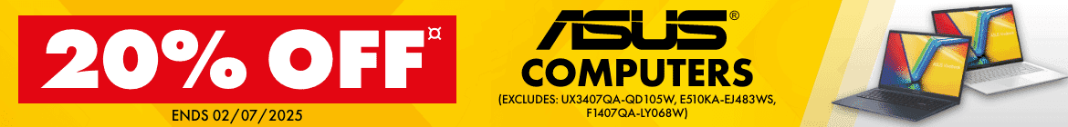 20% off Asus Computers (Excludes UX3407QA-QD105W, E510KA-EJ483WS & F1407QA-LY068W)
