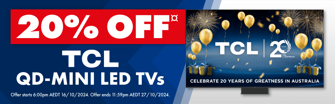 20% off TCL QD-Mini Led TVs