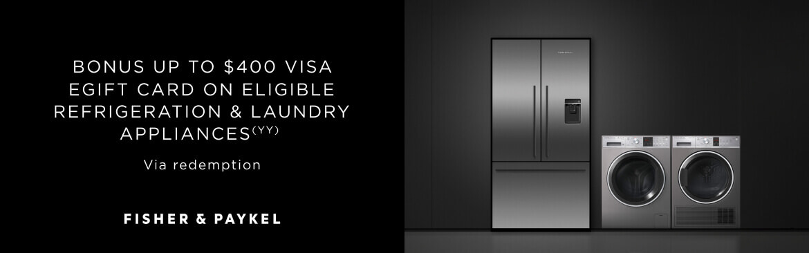 BONUS Up to $400 Visa eGift Card on eligible Refrigeration & Laundry Appliances