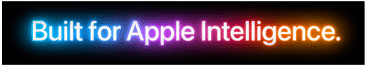 Built for Apple Intelligence