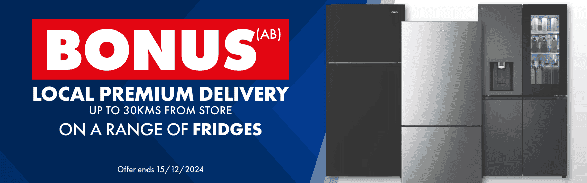 Bonus Local Premium Delivery On A Range Of Fridges