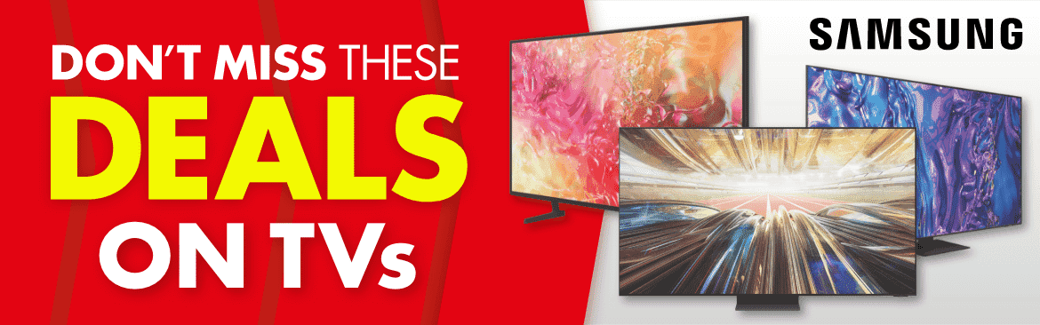 Don't Miss These Deals On Samsung TVs