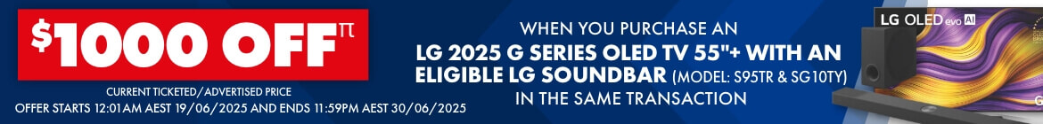 Bundle any 2025 G Series OLED TV (55”+) with a SG10TY or a S95TR Sound Bar & receive $1,000 Off the total purchase price