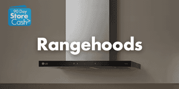 Earn 90 Day StoreCash> on Rangehoods