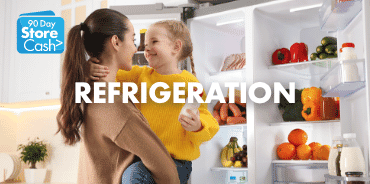 Earn 90 Day StoreCash> on selected Refrigerators