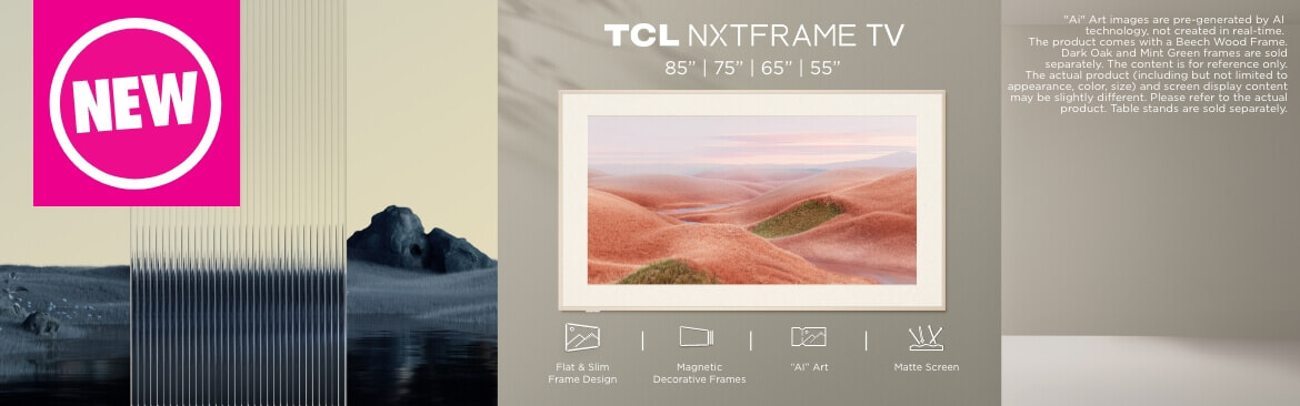 TCL NXTFrame Lifestyle TV