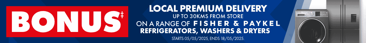 BONUS Local Premium Delivery On A Range of Fisher & Paykel Fridges, Washer & Dryers