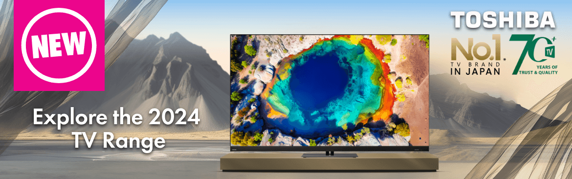 Toshiba TV Range 2024