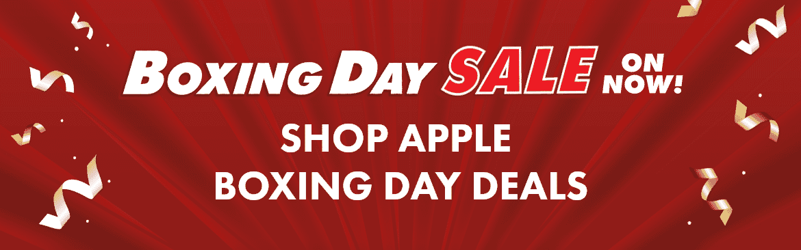 Shop Apple Boxing Day Deals