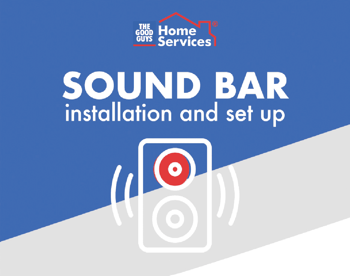 SERVICES Sound Bar Installation and Set Up TGGHSONAV25